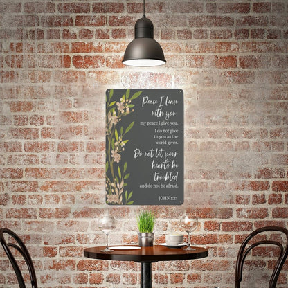 Peace I Leave With You Christian Metal Sign 11.8"x7.9"