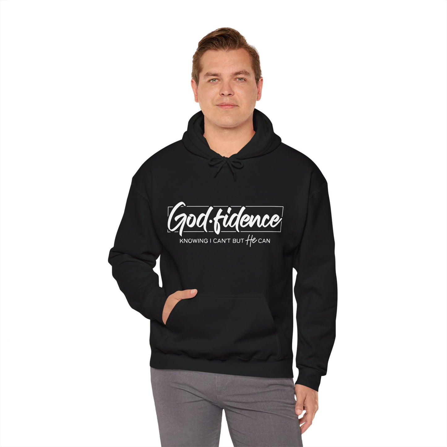 Christian Hooded Sweatshirt -Confidence In Him Knowing I Can't But He Can