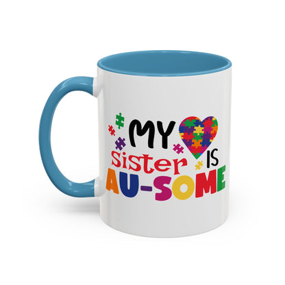 Colorful Autism Awareness Coffee Mug - "My Sister is AU-some"
