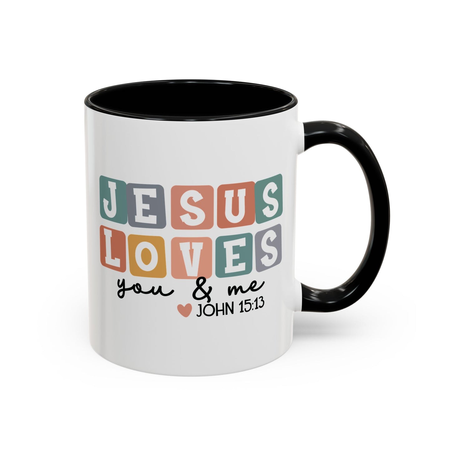 Christian Ceramic Mug - Jesus Loves You And Me Accent Coffee Mug (11, 15oz)