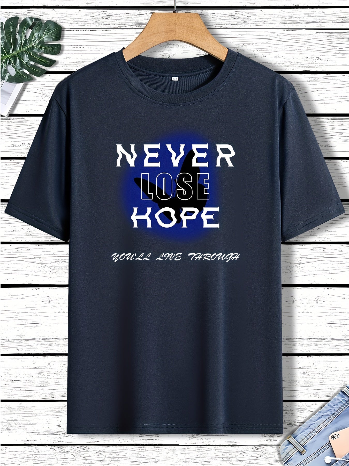 Never Lose Hope You'll Live Through Men's Christian T-shirt claimedbygoddesigns