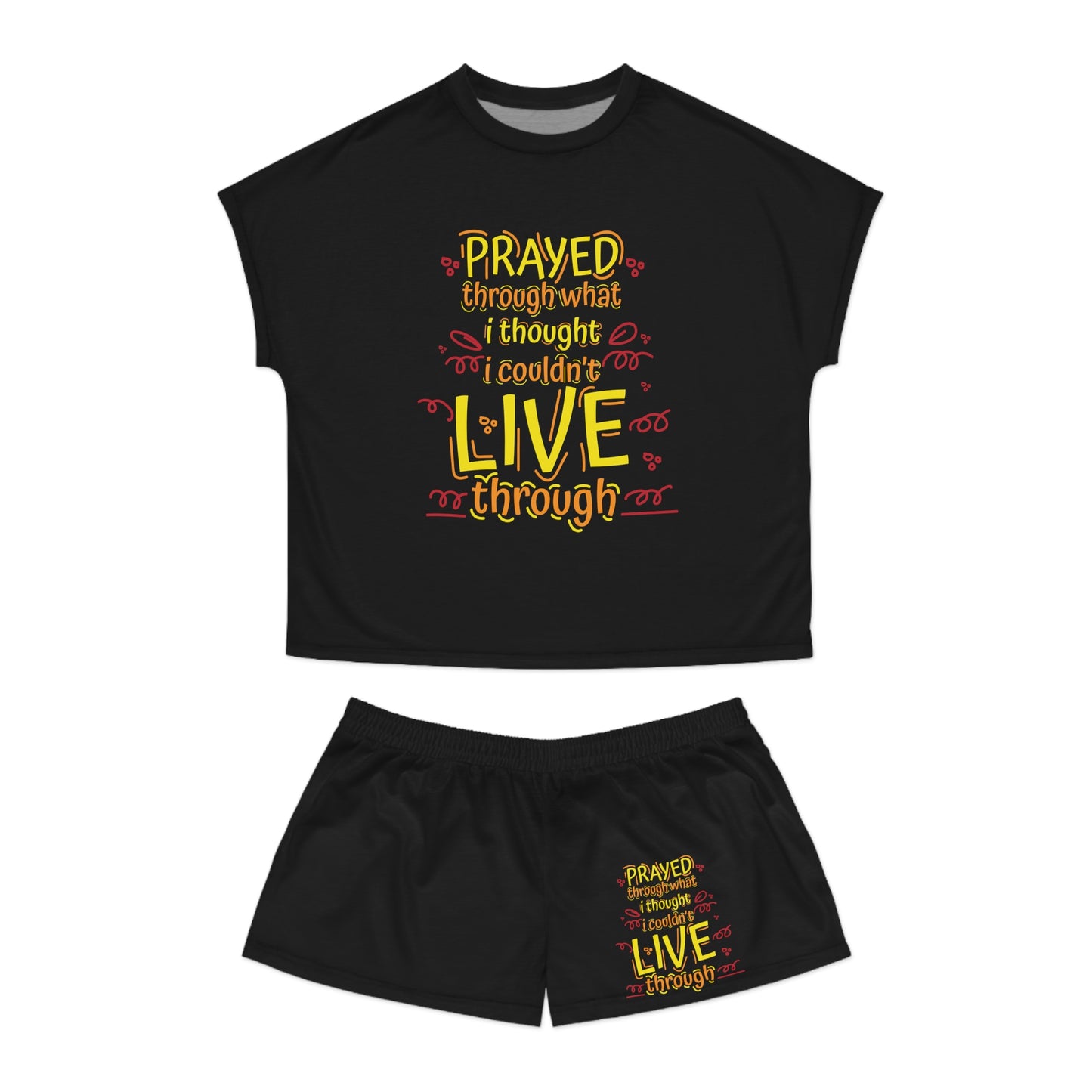 Prayed Through What I Thought I Couldn't Live Through Women's Christian Short Pajama Set Printify