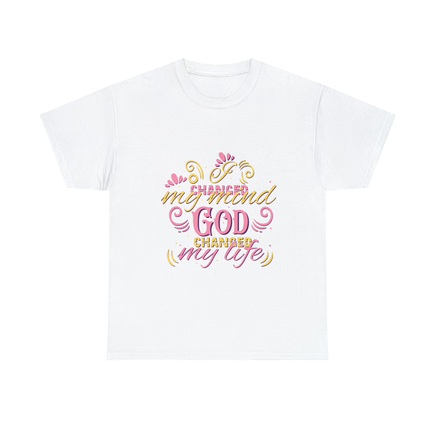 I Changed My Mind God Changed My Life Unisex Heavy Cotton Tee