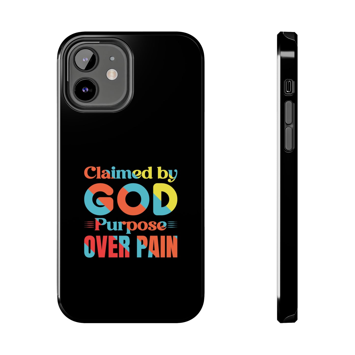 Claimed By God Purpose Over Pain Christian Phone Tough Phone Cases, Case-Mate Printify