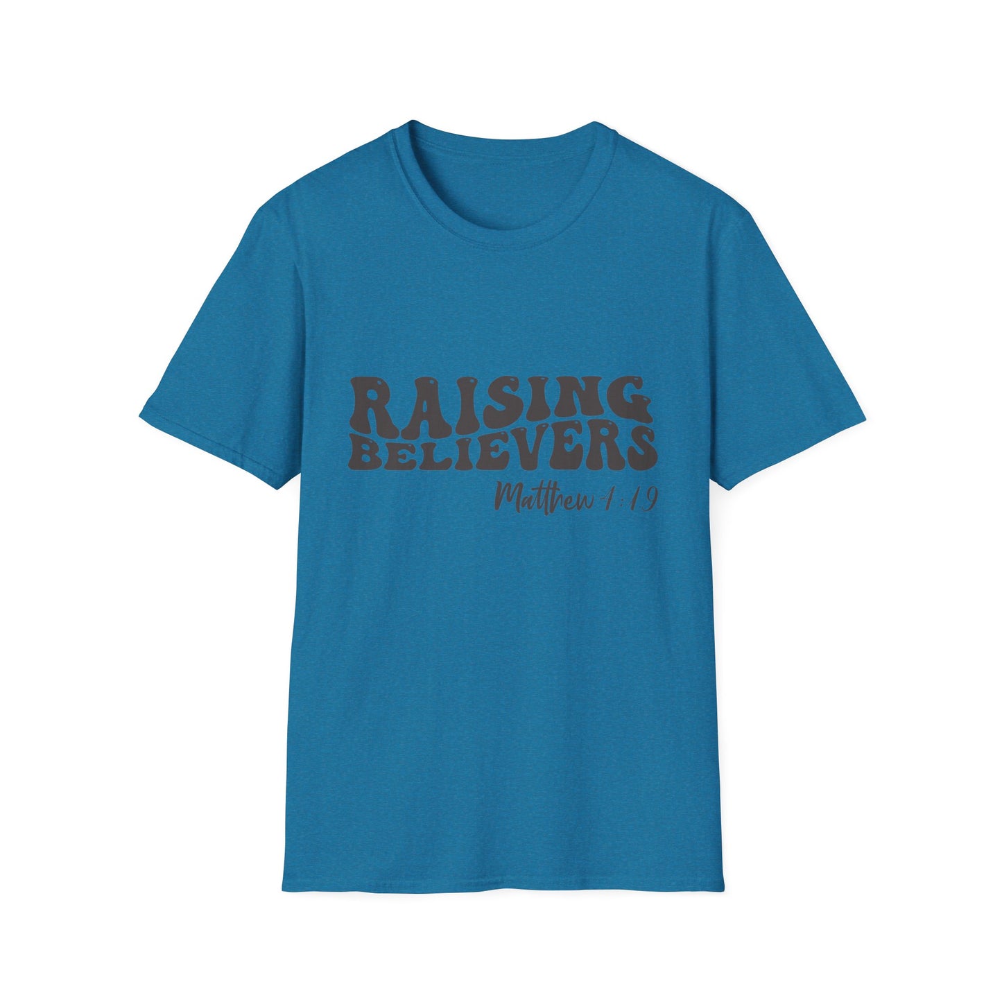 Raising Believers Christian Unisex T-shirt