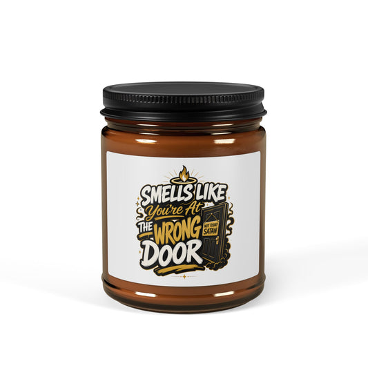 Scented Soy Candle — "Smells Like Someone Took the Wrong Door" Amber Jar