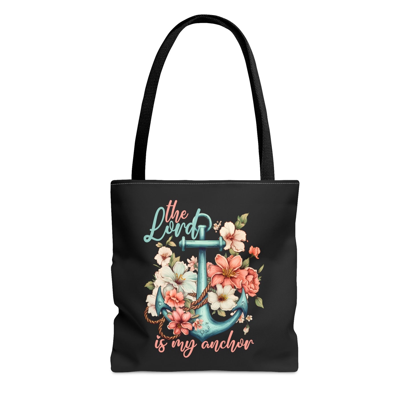 The Lord Is My Anchor Christian Tote Bag