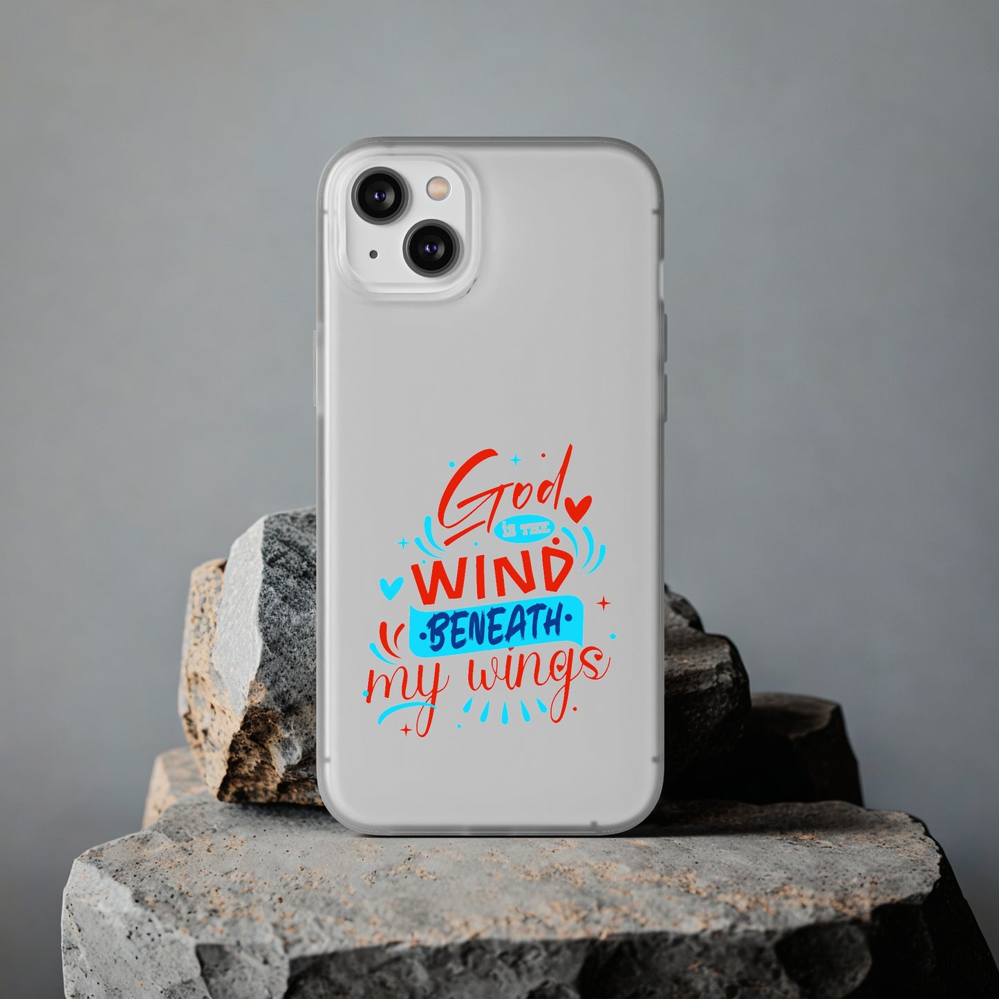 God Is The Wind Beneath My Wings Flexi Phone Case