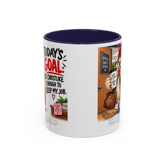 Today's Goal: Be Christlike Christian coffee mug