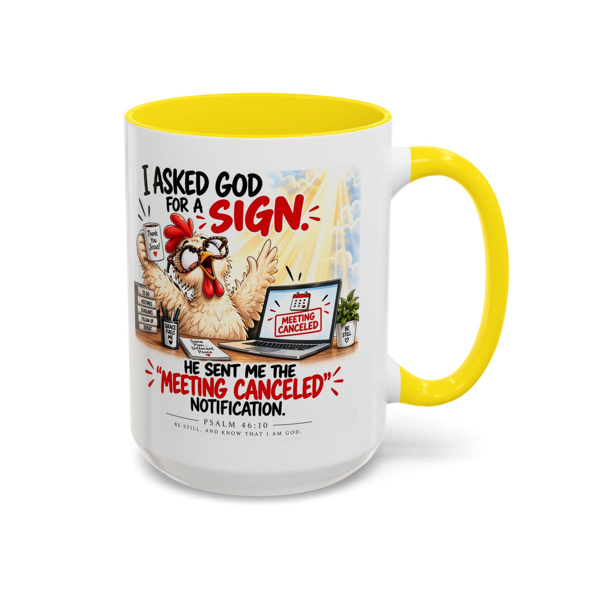 Coffee Mug — "I Asked God for a Sign" Funny Meeting Canceled Christian Mug (11/15oz)