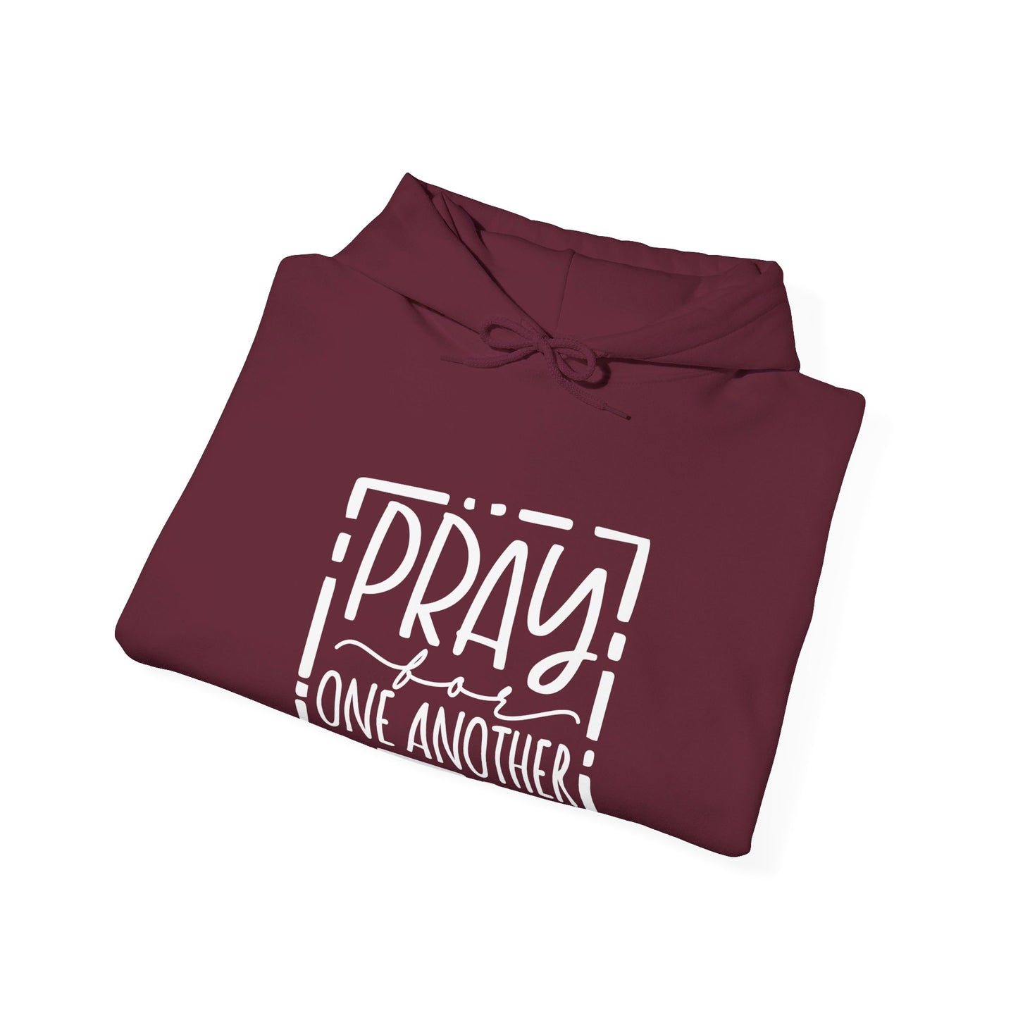 Pray For One Another Don't Quit Unisex Christian Pullover Hooded Sweatshirt