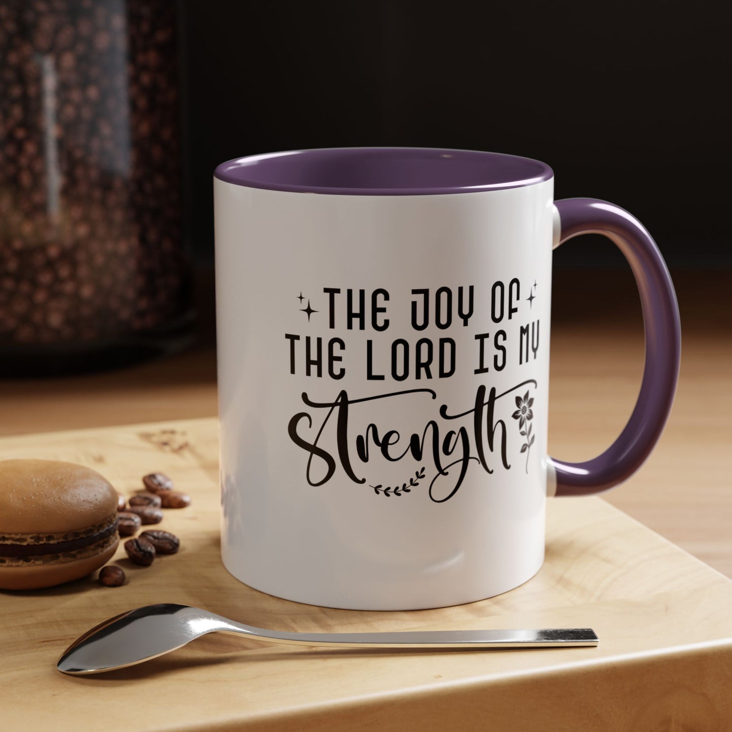 Inspirational Accent Coffee Mug - The Joy of the Lord is My Strength - Perfect for Faith Lovers