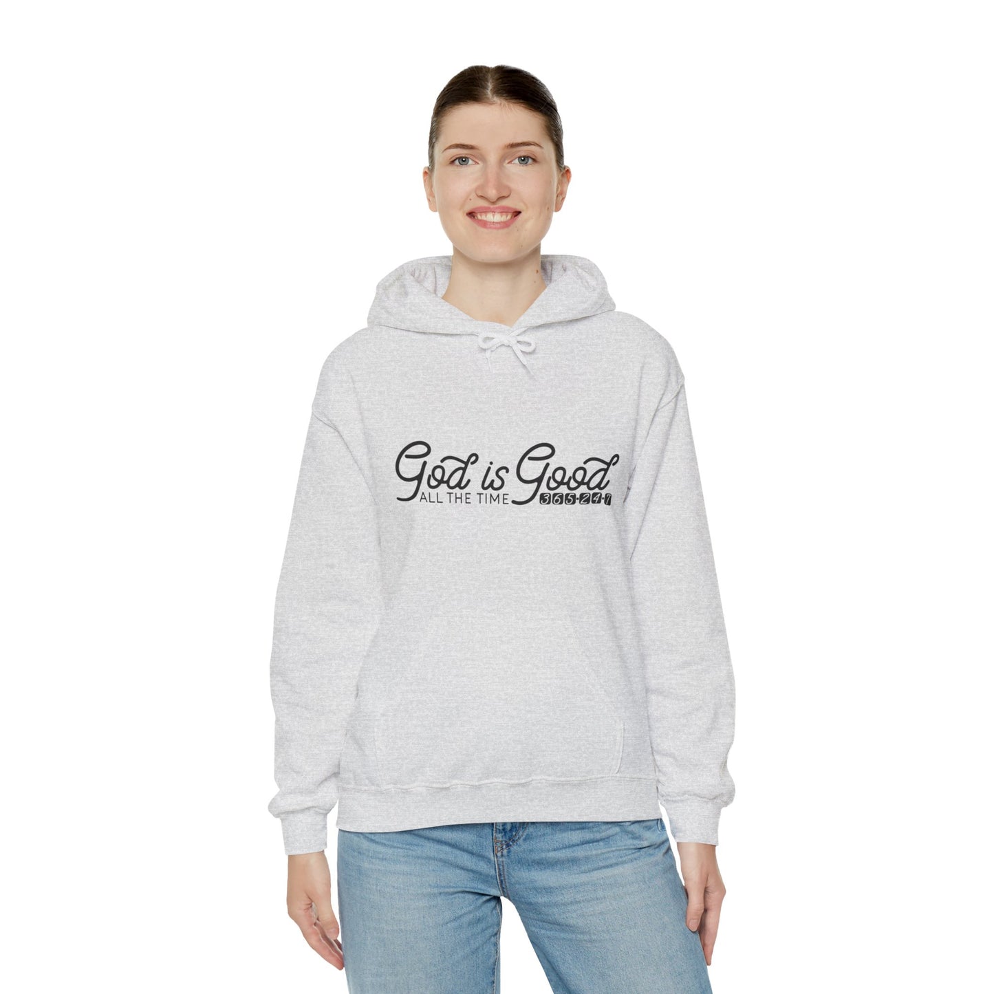 God Is Good All The Time 365 24 7 Unisex Christian Hooded Pullover Sweatshirt