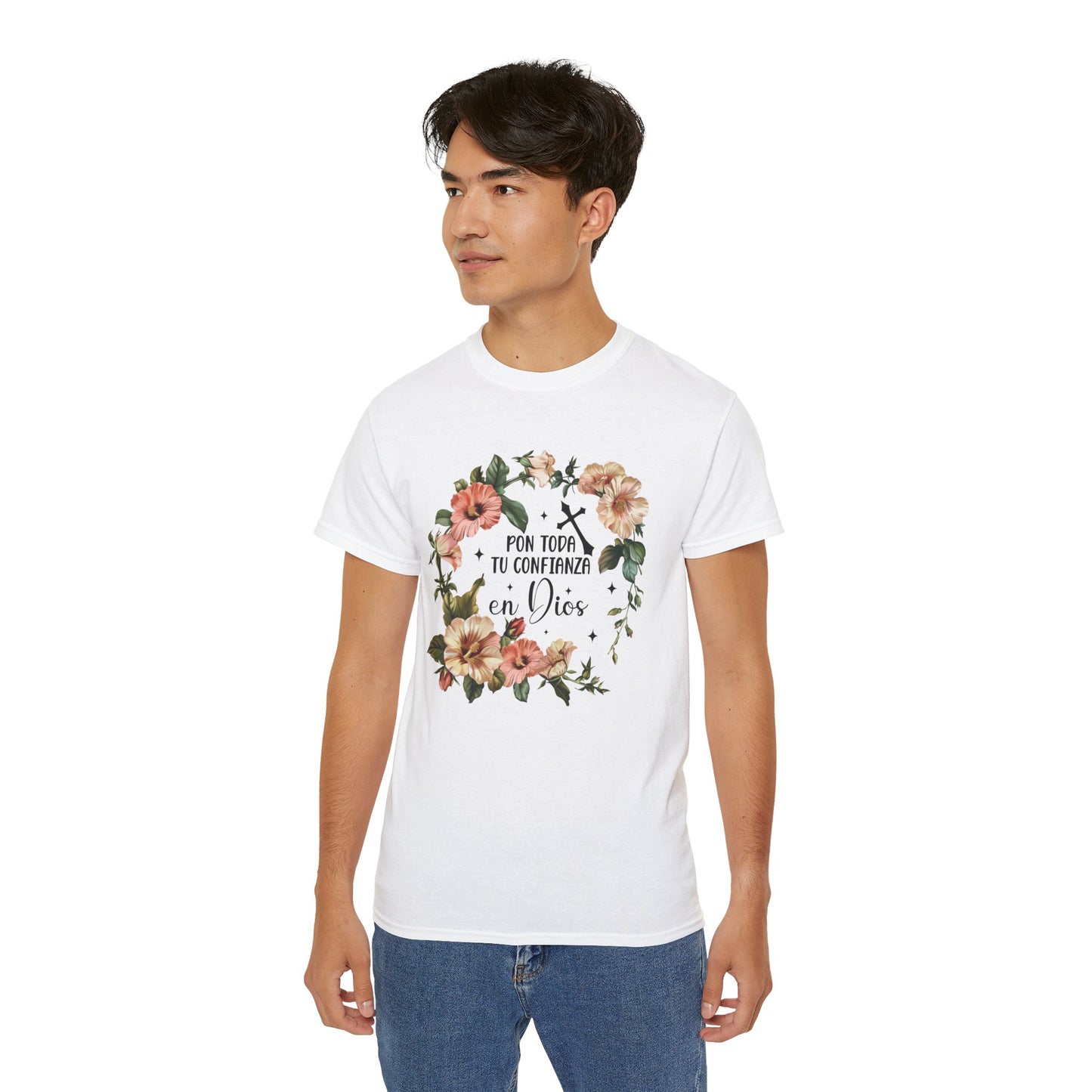 PON TODA TU CONFIANZA EN DIOS Christian Spanish Unisex T-shirt Printify