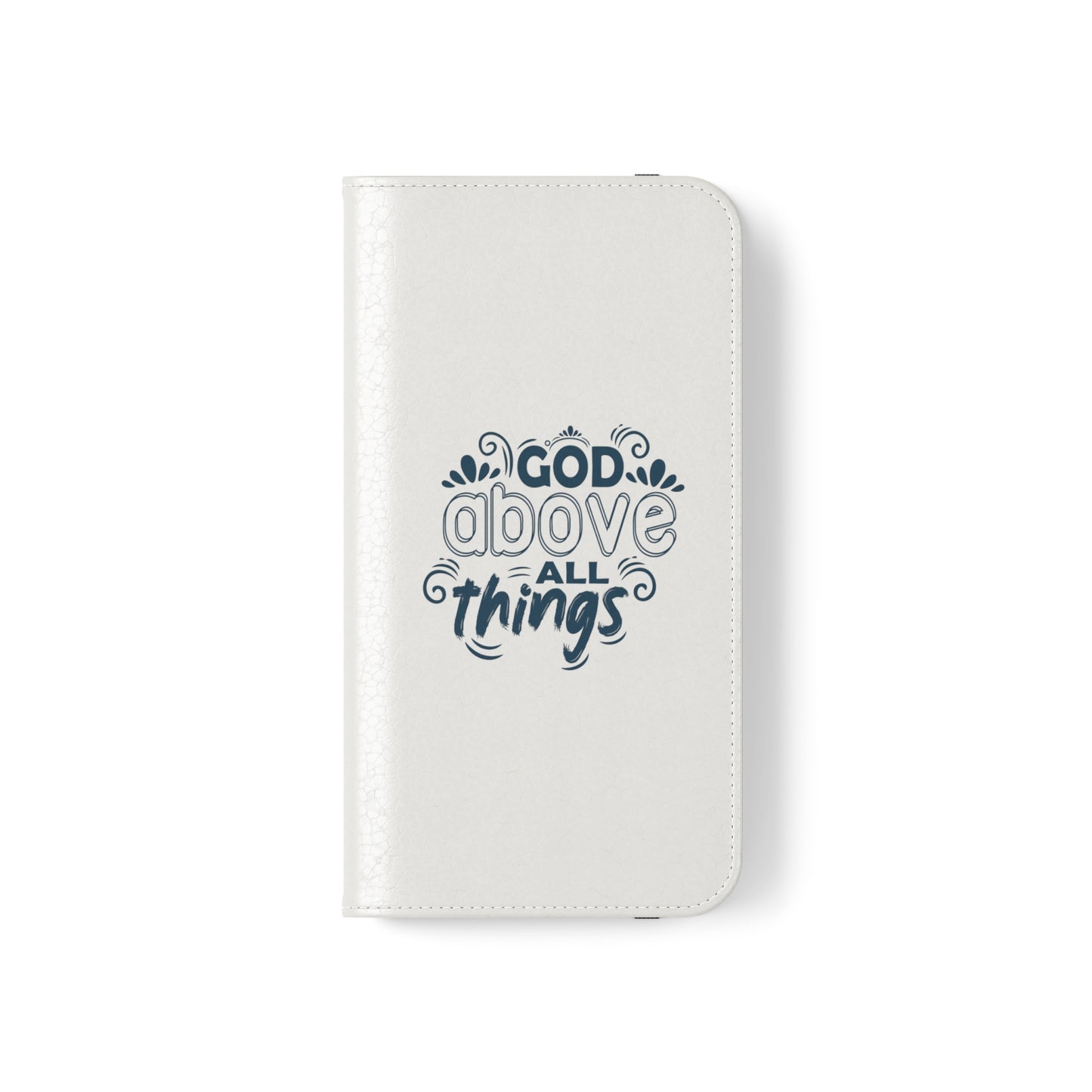 God Above All Things Phone Flip Cases