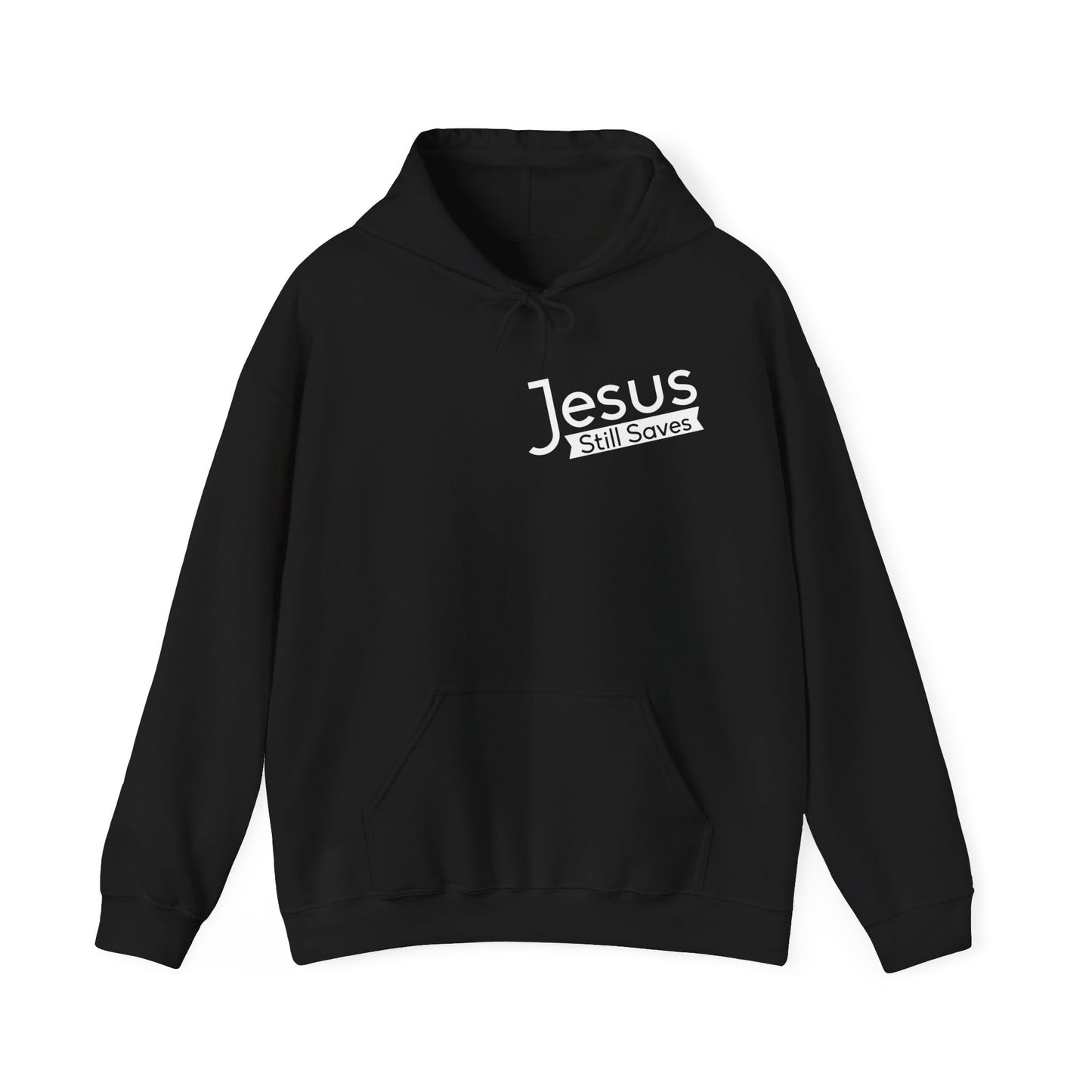 Jesus Still Saves Unisex Christian Hooded Pullover Sweatshirt