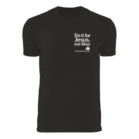 Do It For Him Men's Christian T-shirt - ClaimedbyGodDesigns