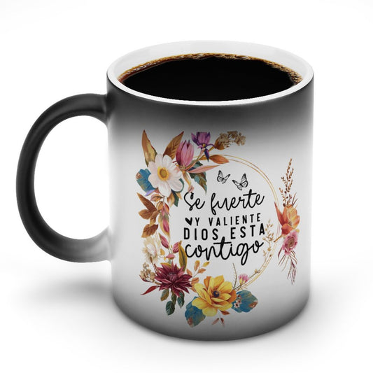 Se Fuerte Y Valiente Dios Esta Contigo Spanish Christian Color Changing Mug (Dual-sided)