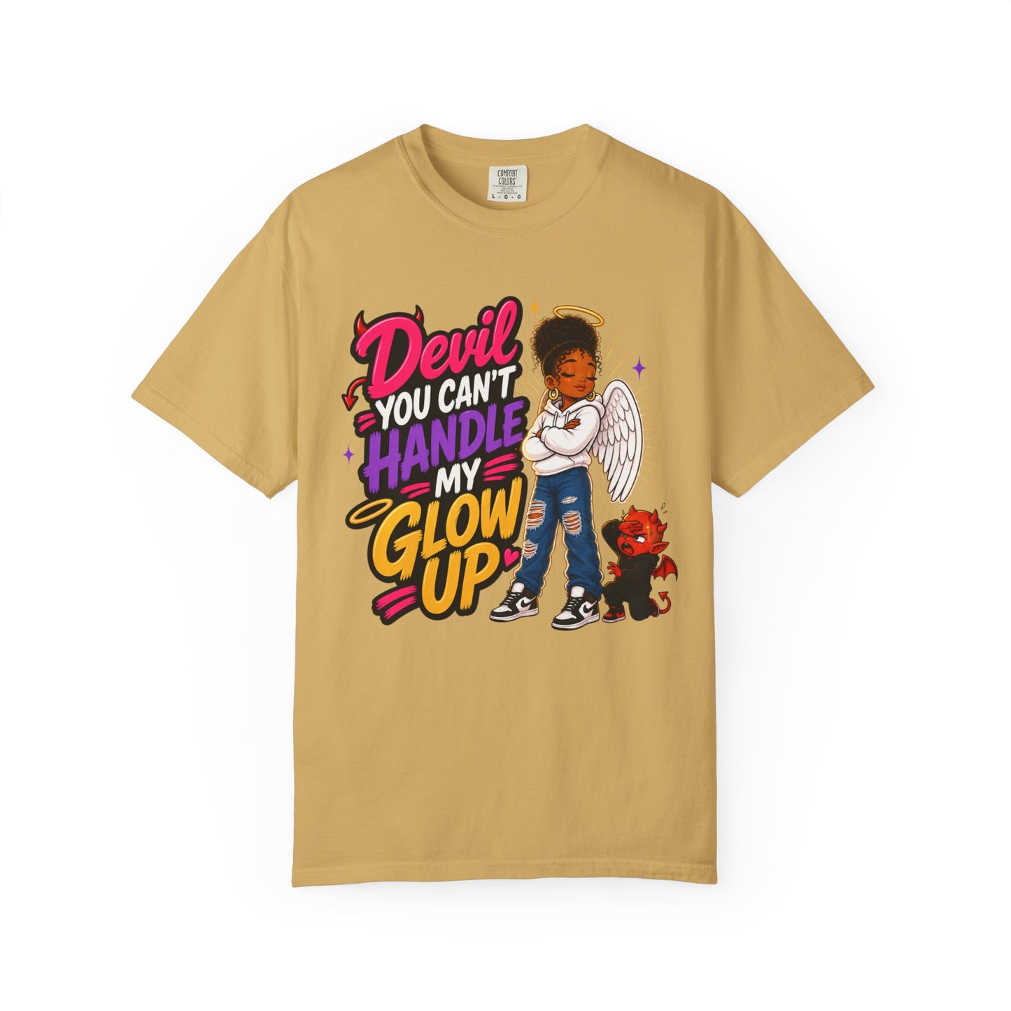 Devil You Can't Handle My Glow Up T-Shirt — Angel Girl Graphic Tee - ClaimedbyGodDesigns