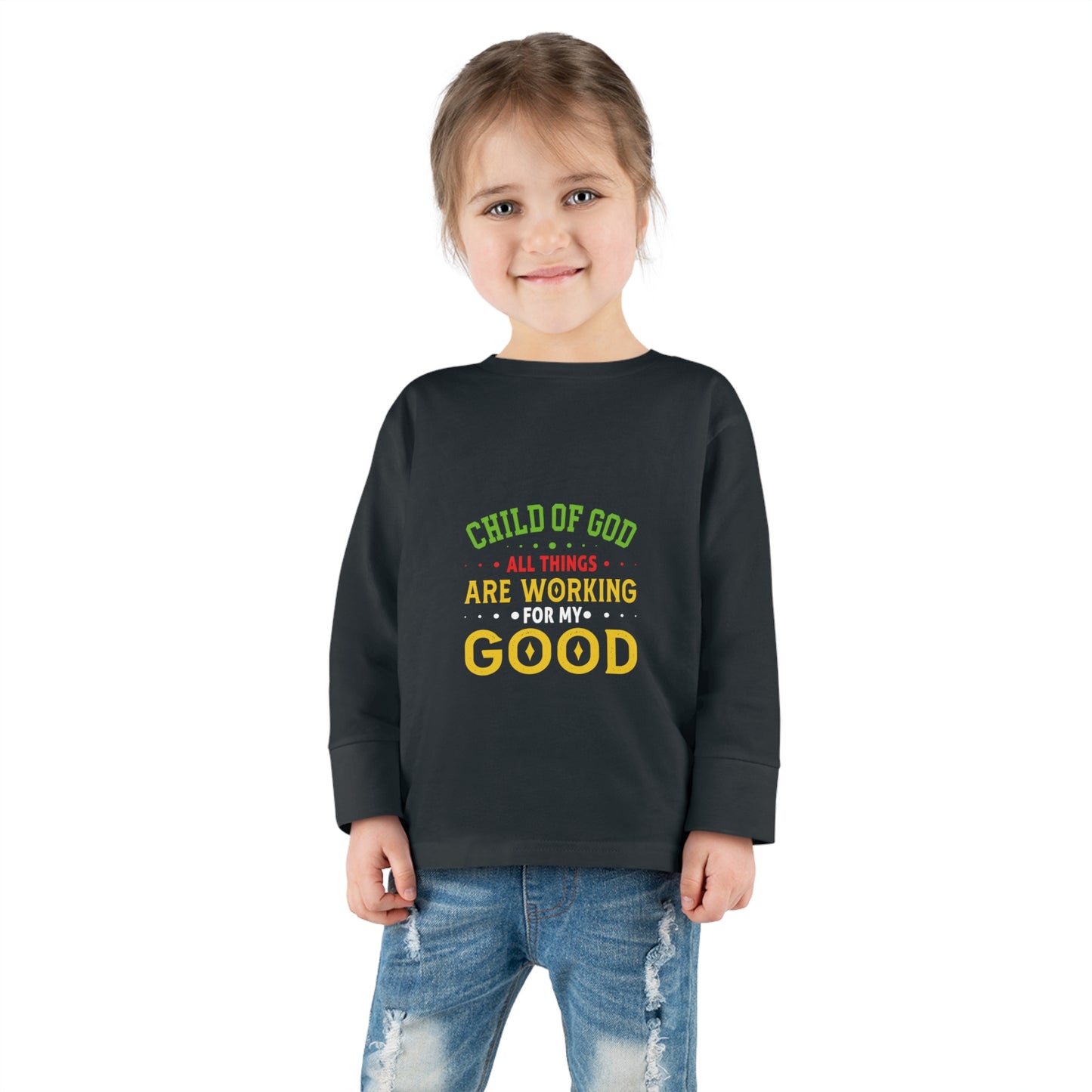 Child Of God All Things Are Working For My Good  Toddler Christian Sweatshirt Printify