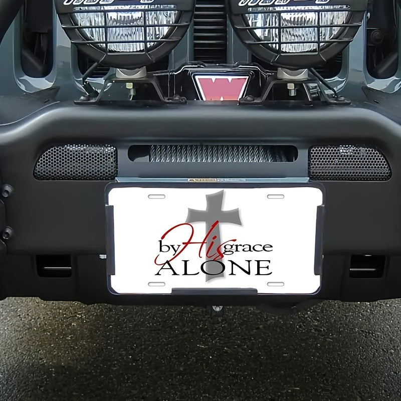 His Grace Alone Christian Front License Plate 6X12 Inch claimedbygoddesigns