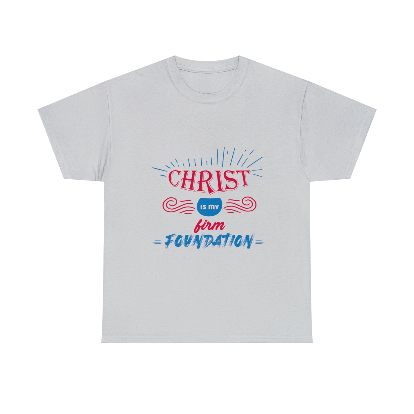 Christ Is My Firm Foundation Unisex Heavy Cotton Tee