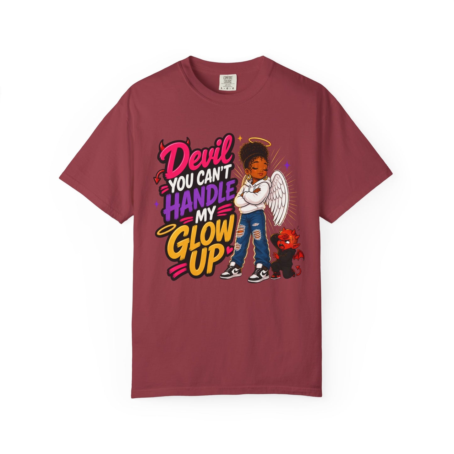 Devil You Can't Handle My Glow Up T-Shirt — Angel Girl Graphic Tee - ClaimedbyGodDesigns