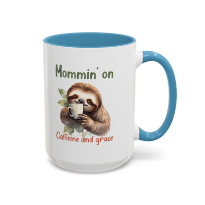 Sloth Mom Coffee Accent Mug - 'Mommin' on Caffeine and Grace' - Cute Gift for Christian Moms