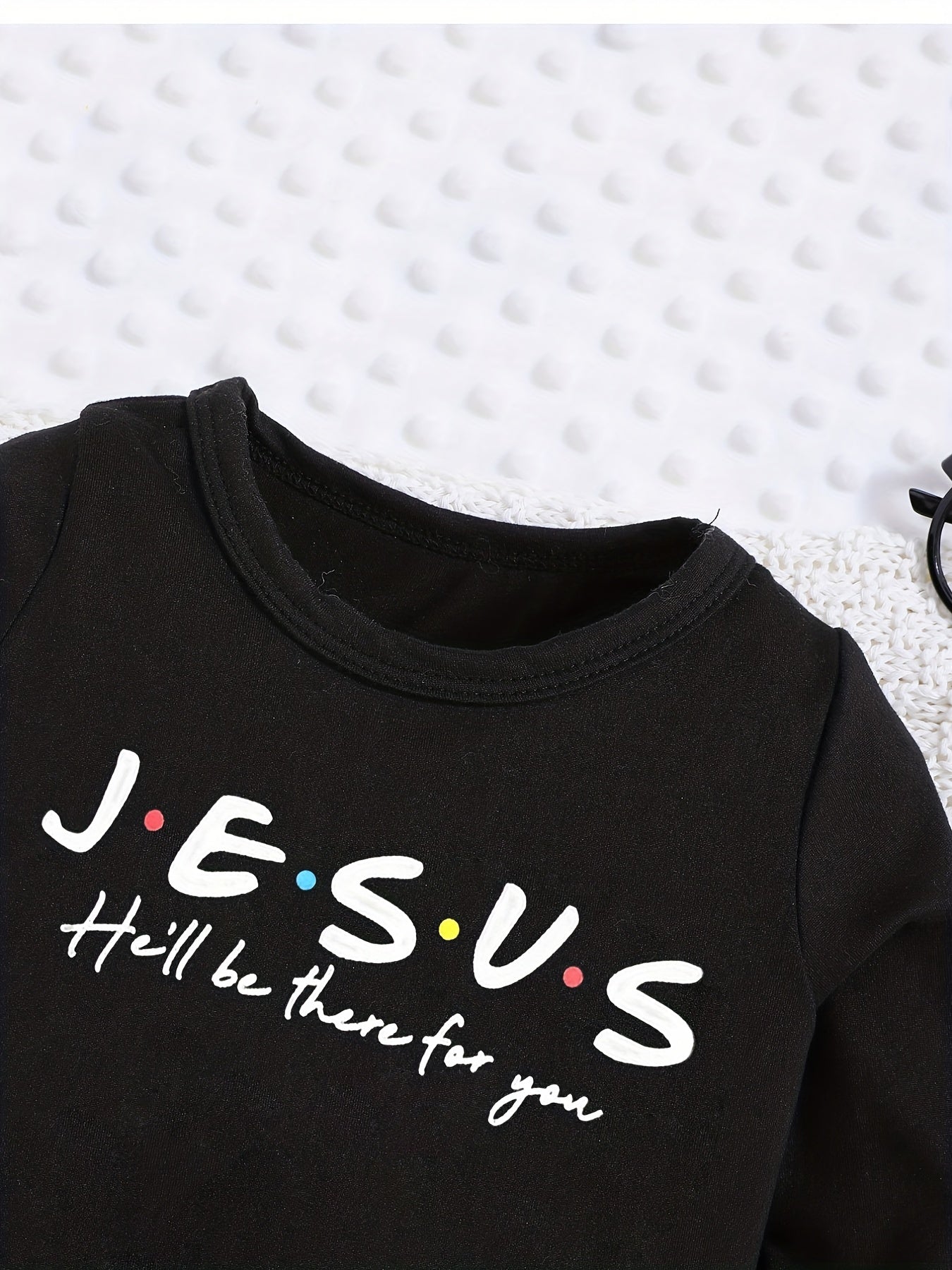 JESUS HE'LL BE HERE FOR YOU Long Sleeve Christian Baby Onesie claimedbygoddesigns