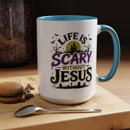 Coffee Mug — “Life Is Scary Without Jesus” Halloween Christian Accent Mug (11/15oz)