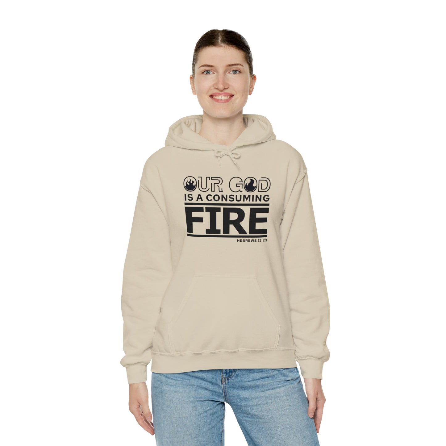 Our God Is A Consuming Fire Unisex Christian Hooded Pullover Sweatshirt