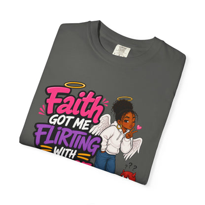 Faith Got Me Flirting With Peace T-Shirt