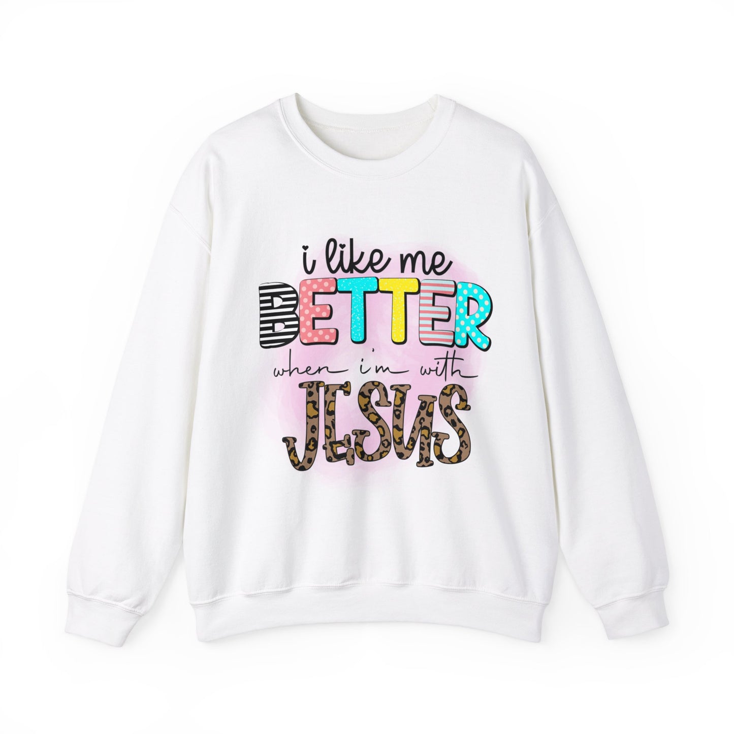 I Like Me Better When I'm With Jesus Unisex Heavy Blend™ Crewneck Christian Sweatshirt