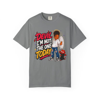 Devil I'm Not the One Today T-Shirt — Funny Angel vs Devil Graphic Tee - ClaimedbyGodDesigns