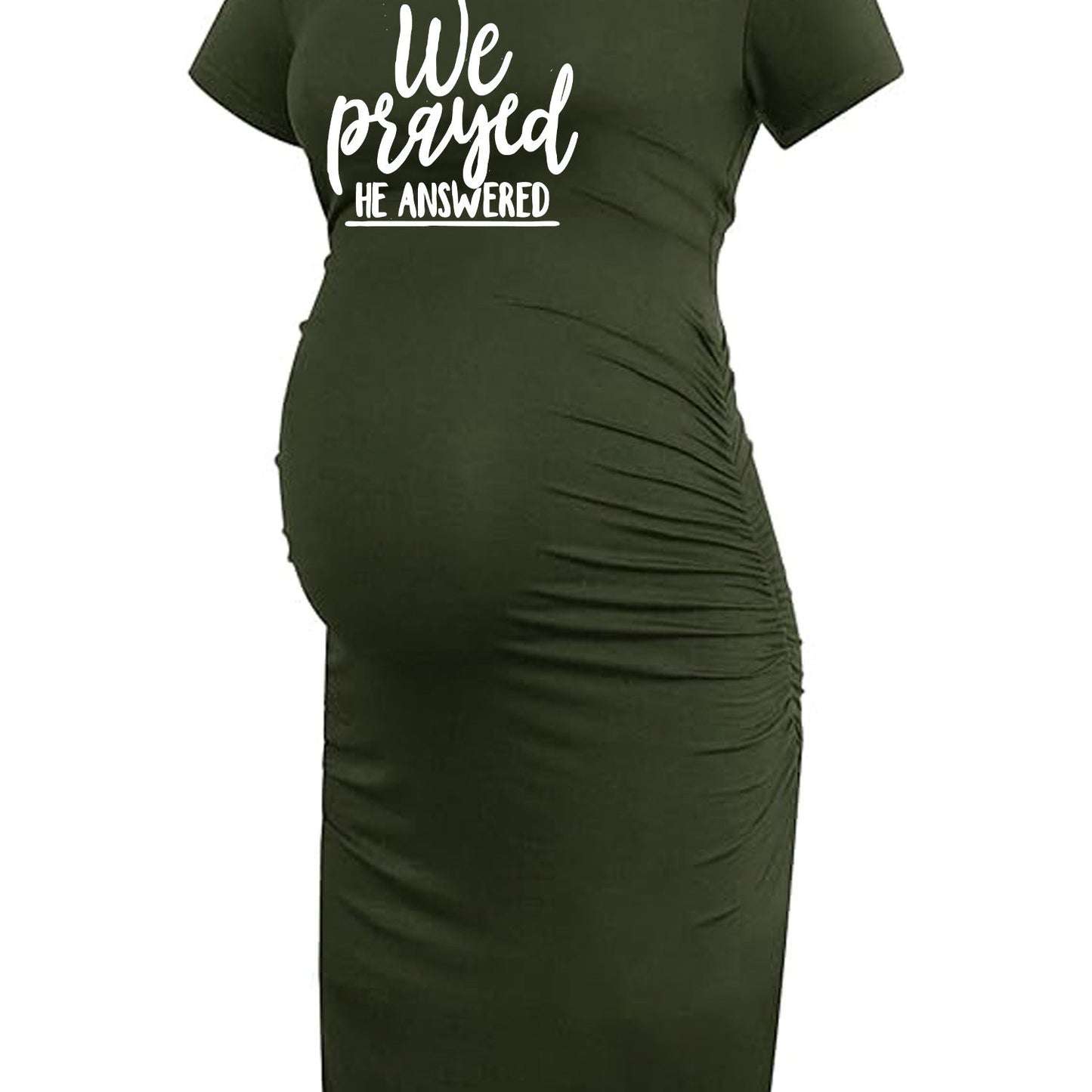 We Prayed He Answered Women's Christian Maternity Casual Dress claimedbygoddesigns