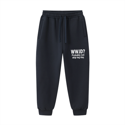 WWJD? Probably Not Skip Leg Day Funny Unisex Christian Drawstring Jogged Sweatpants