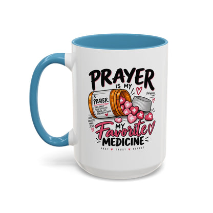 Prayer Is My Favorite Medicine Accent Coffee Mug – Inspirational Religious Gift