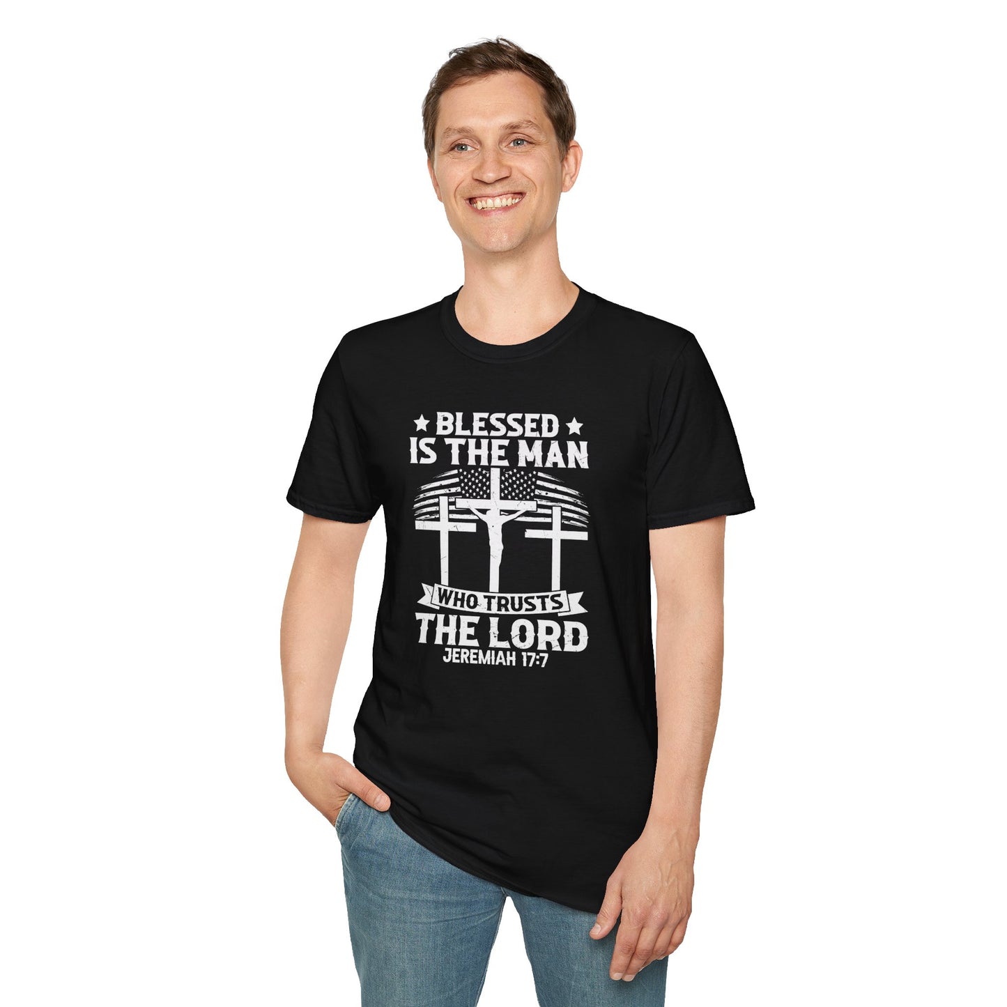 Blessed Is The Man Who Trusts In The Lord American Patriotic Christian Unisex T-shirt