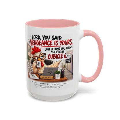 Christian Coffee Mug — “Lord, You Said Vengeance Is Yours” Funny Office Cubicle Prayer Gift