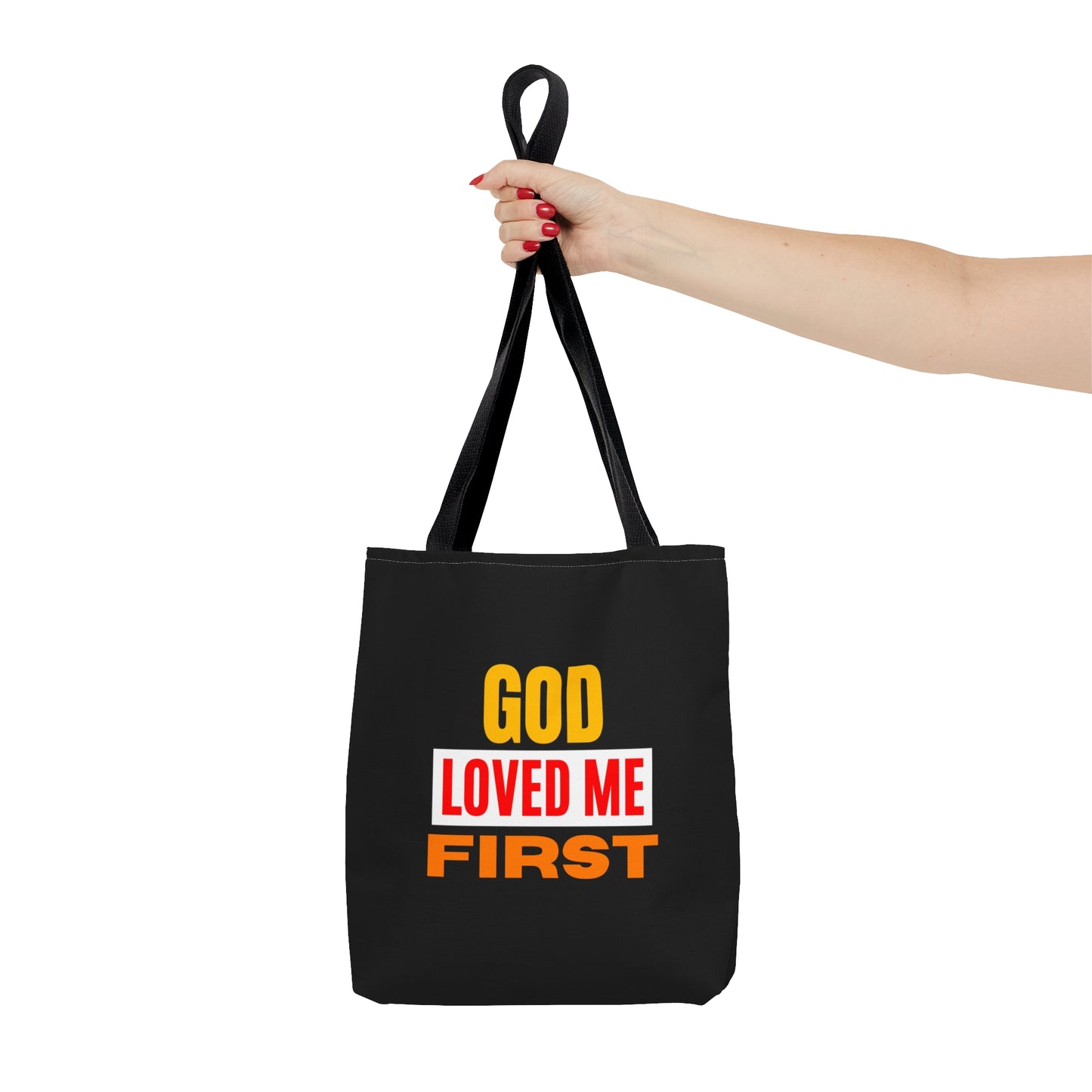 God Loved Me First Christian Tote Bag Printify