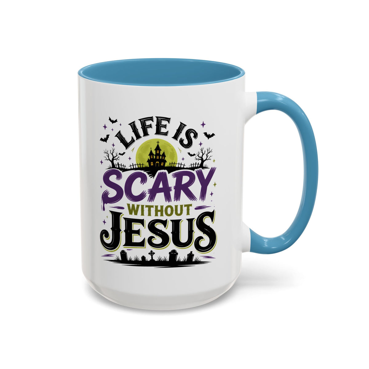 Coffee Mug — “Life Is Scary Without Jesus” Halloween Christian Accent Mug (11/15oz)