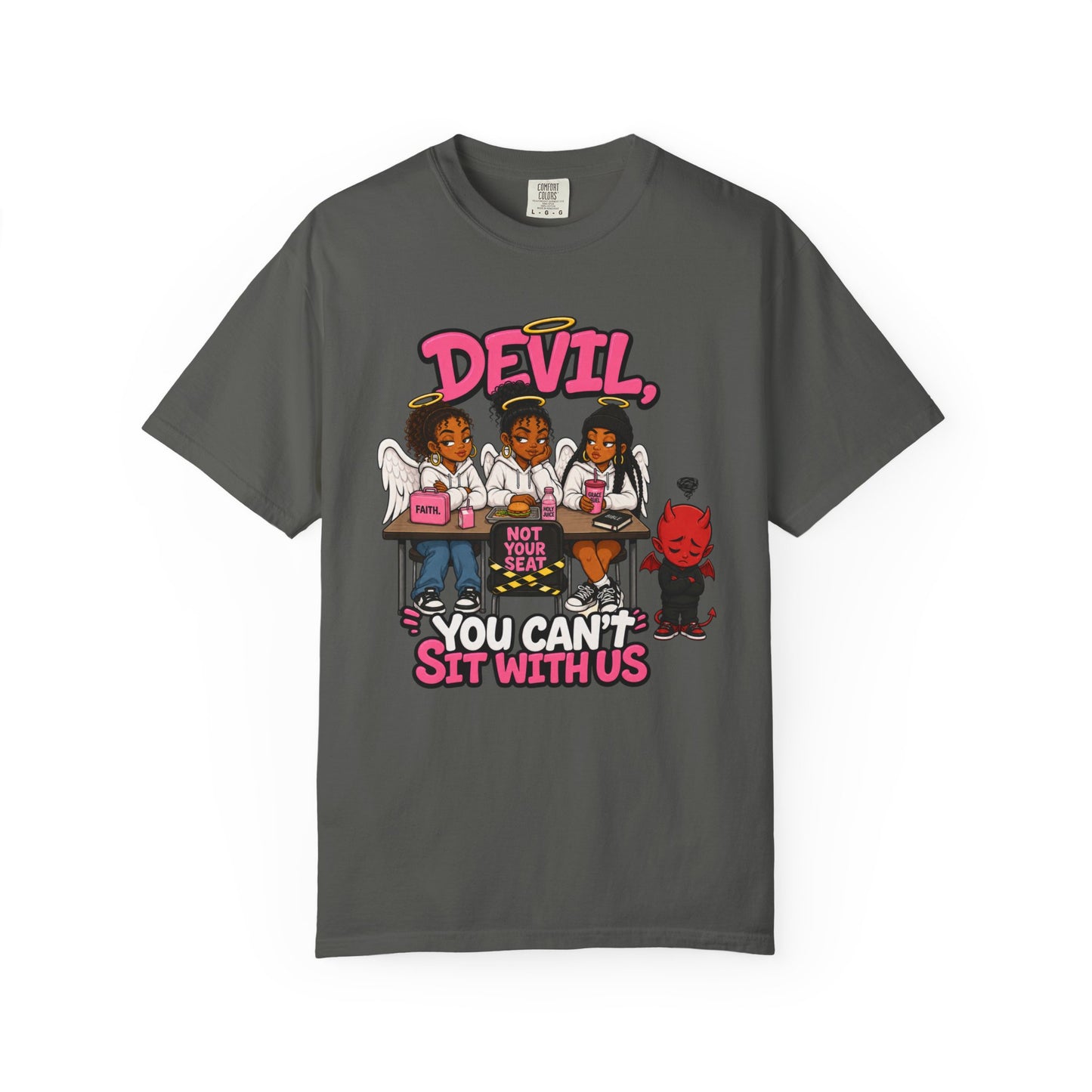 You Can't Sit With Us T-Shirt — 'Devil' Funny Girls Desk Graphic Tee