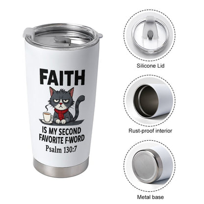 Funny Faith 20oz Insulated Stainless Steel Tumbler with Lid - ClaimedbyGodDesigns