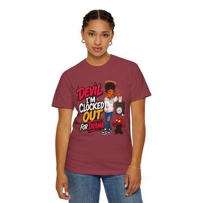 T-Shirt — "Devil I'm Clocked Out for Drama" Graphic Tee - ClaimedbyGodDesigns