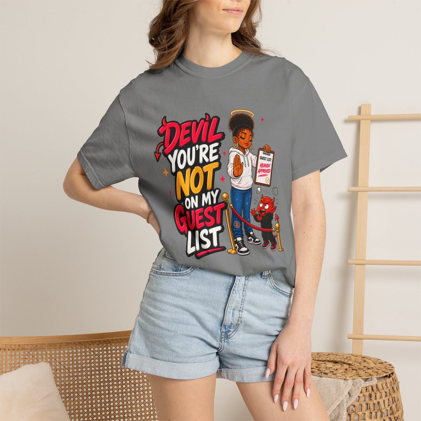 Devil You're Not On My Guest List T-Shirt - ClaimedbyGodDesigns