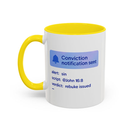 Conviction Notification Accent Coffee Mug - Unique Gift for Christians, Bible Study, Inspirational Drinkware, Alert and Verdict Theme - ClaimedbyGodDesigns