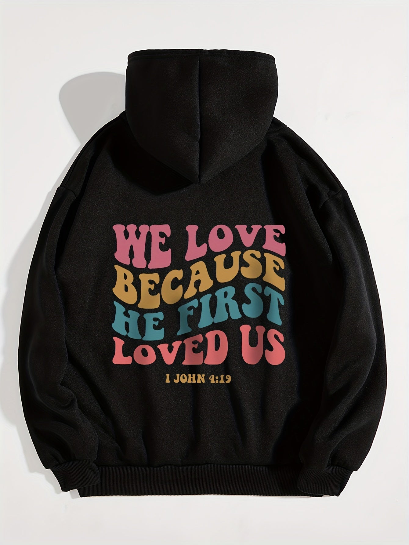 1John 4:19 We Love Because He First Loved Us Women's Christian Pullover Hooded Sweatshirt claimedbygoddesigns