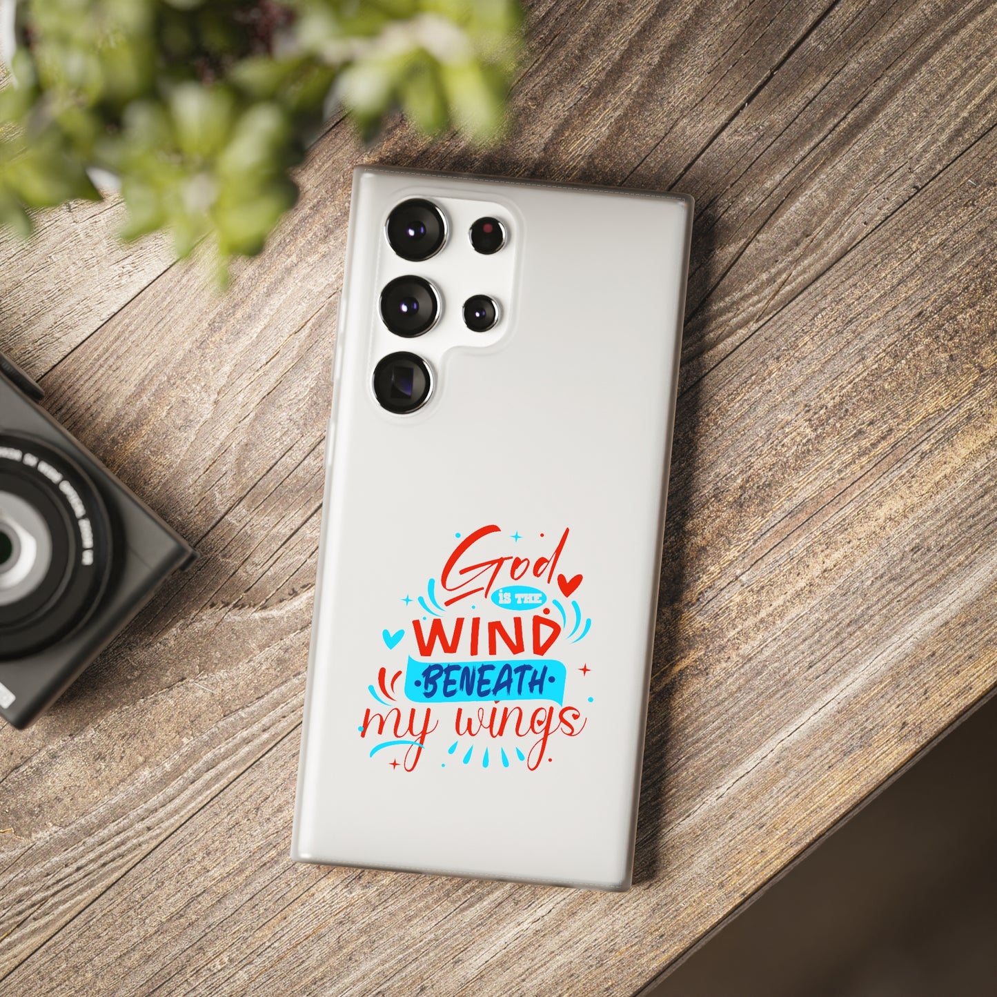 God Is The Wind Beneath My Wings Flexi Phone Case