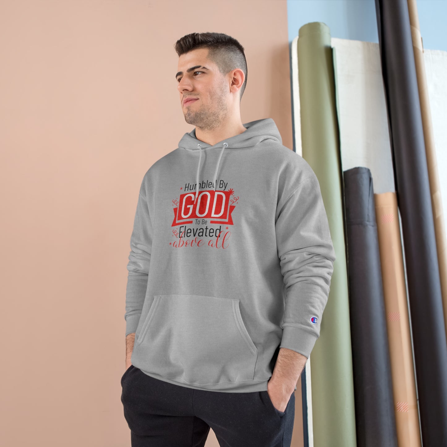 Humbled By God To Be Elevated Above All Unisex Champion Hoodie