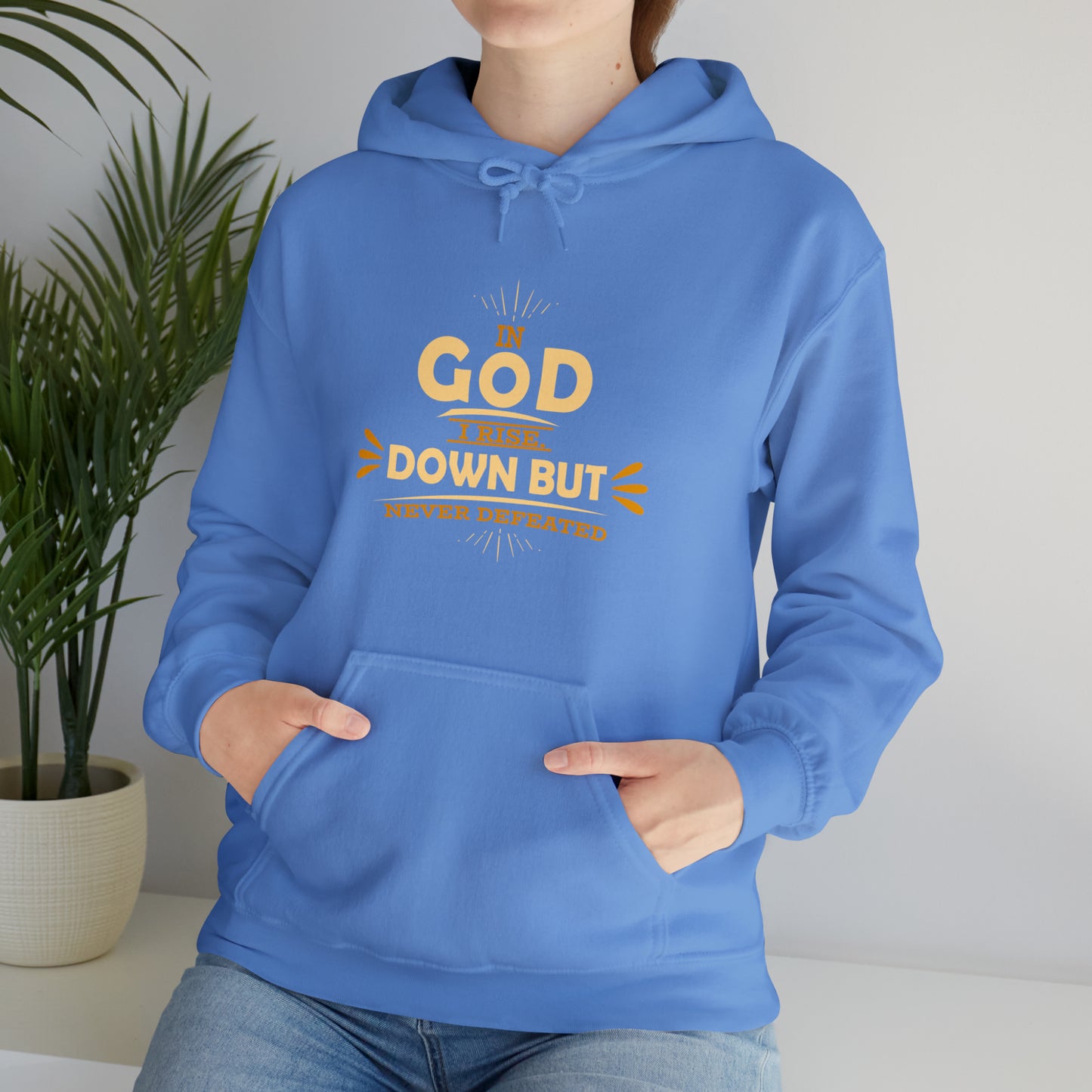 In God I Rise Down But Never Defeated Unisex Hooded Sweatshirt